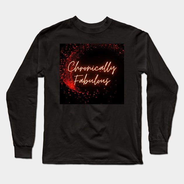 Spoonies are Chronically Fabulous (Red Glitter) Long Sleeve T-Shirt by elizabethtruedesigns